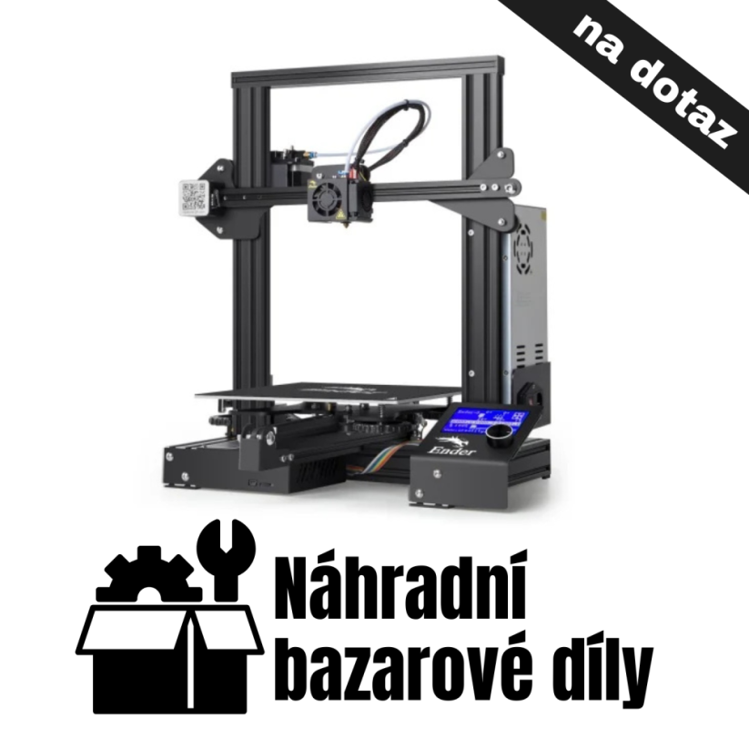 Bazarové náhradní díly pro Creality Ender – na dotaz